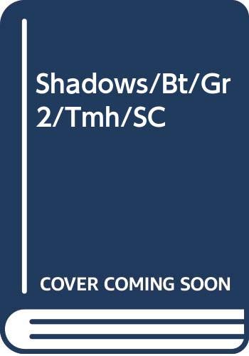 Shadows/Bt/Gr 2/Tmh/SC