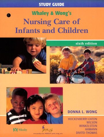 Nursing Care of Infants and Children (Study Guide)