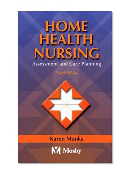 Book Cover Home Health Nursing: Assessment and Care Planning