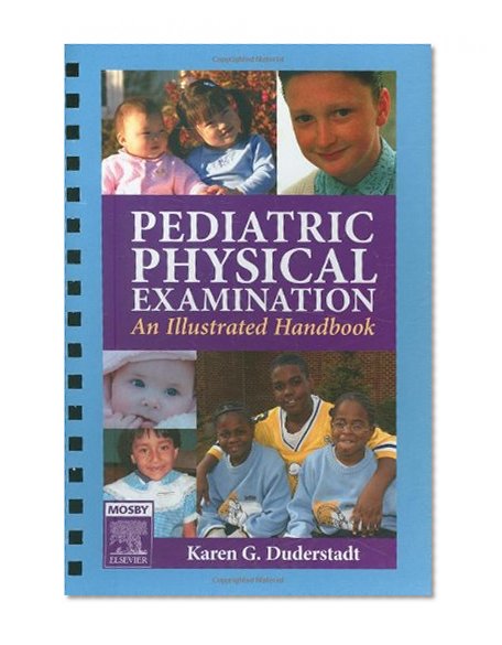Book Cover Pediatric Physical Examination: An Illustrated Handbook, 1e