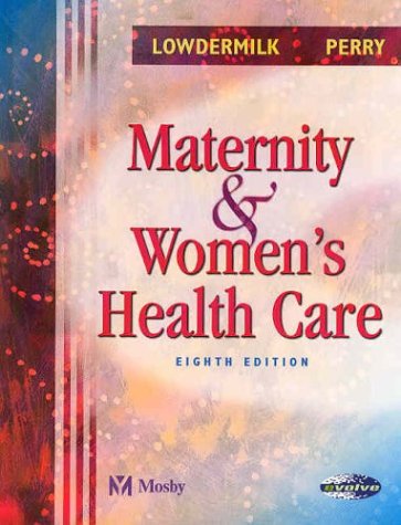 Maternity & Women's Health Care, 8e