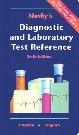 Mosby's Diagnostic and Laboratory Test Reference