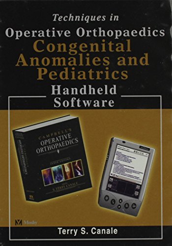 Techniques in Operative Orthopaedics:  Set, Handheld Software CD-ROM with Windows Installers for PDA: Techniques in Operative Orthopaedics: Congenital ... Operative Orthopaedics Pda Software Series)