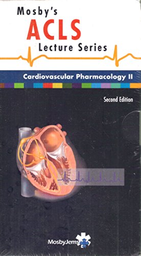 Cardiovascular Pharmacology (Mosby's ACLS Lecture) VHS
