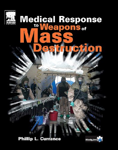 Medical Response to Weapons of Mass Destruction, 1e