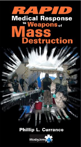 RAPID Medical Response to Weapons of Mass Destruction, 1e