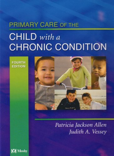 Primary Care of the Child with a Chronic Condition, 4e