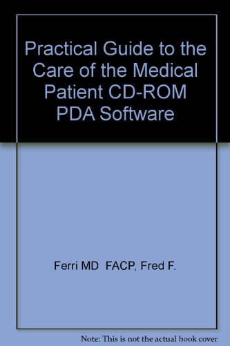Practical Guide to the Care of the Medical Patient CD-ROM PDA Software, 6e