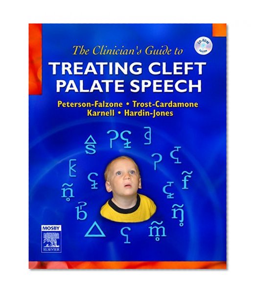 The Clinician's Guide to Treating Cleft Palate Speech