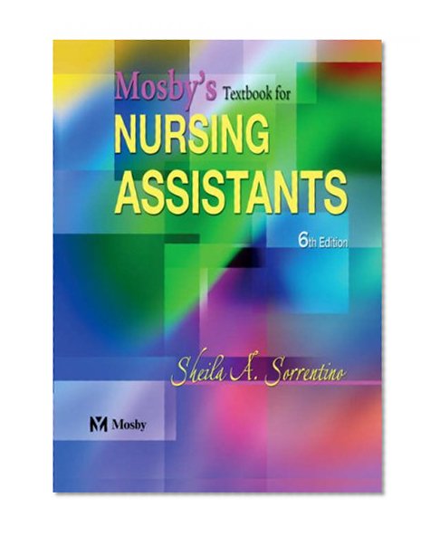 Mosby's Textbook for Nursing Assistants