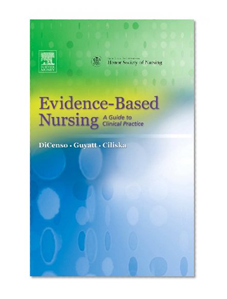 Evidence-Based Nursing: A Guide to Clinical Practice