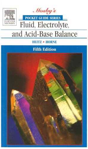 Pocket Guide to Fluid, Electrolyte, and Acid-Base Balance, 5e (Nursing Pocket Guides)