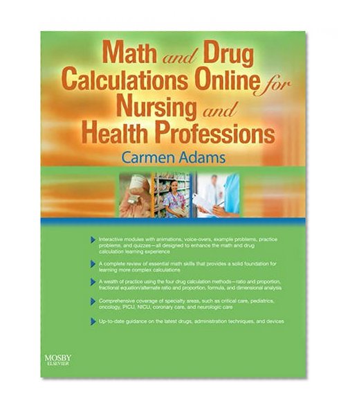 Math and Drug Calculations Online for Nursing and Health Professions