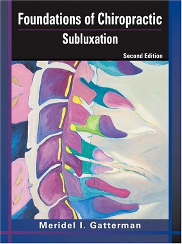 Foundations of Chiropractic: Subluxation, 2e