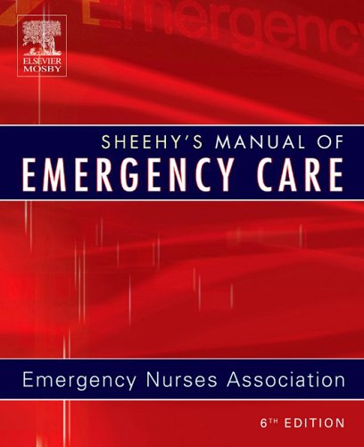 Sheehy's Manual of Emergency Care, 6e (Newberry, Sheehy's Manual of Emergency Care)