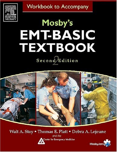 Workbook to Accompany Mosby's EMT Basic Textbook