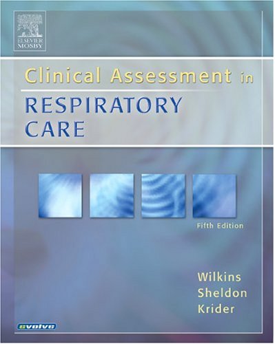 Clinical  Assessment  In Respiratory Care (5th Edition)