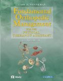 Fundamental Orthopedic Management: For the Physical Therapist  Assistant, 2e