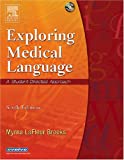 Exploring Medical Language: A Student-Directed Approach, 6e