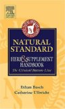 Natural Standard Herb and Supplement Handbook: The Clinical Bottom Line