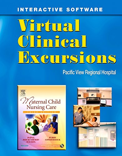 Virtual Clinical Excursions 3.0 for Maternal Child Nursing Care, 3e