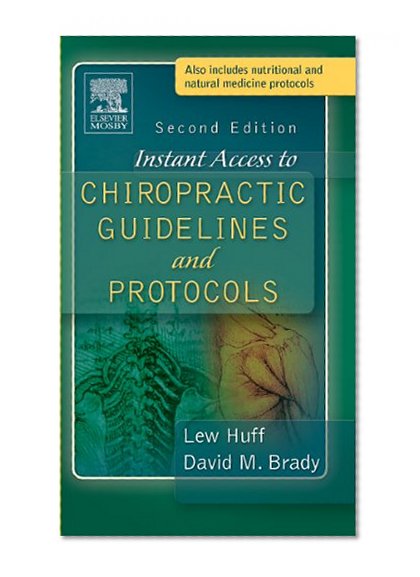 Instant Access to Chiropractic Guidelines and Protocols, 2e