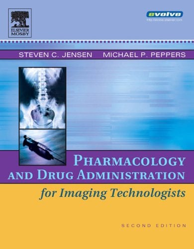 Book Cover Pharmacology and Drug Administration for Imaging Technologists, 2e