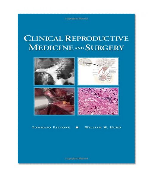 Clinical Reproductive Medicine and Surgery: Text with DVD, 1e