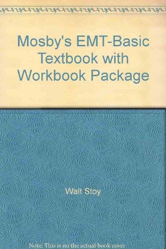 Mosby's EMT-Basic Textbook with Workbook Package