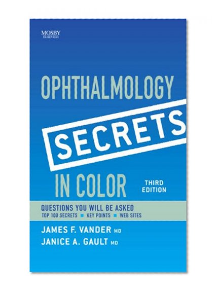 Ophthalmology Secrets in Color, 3e