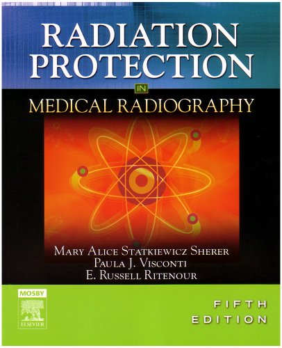 Radiation Protection in Medical Radiography, 5e