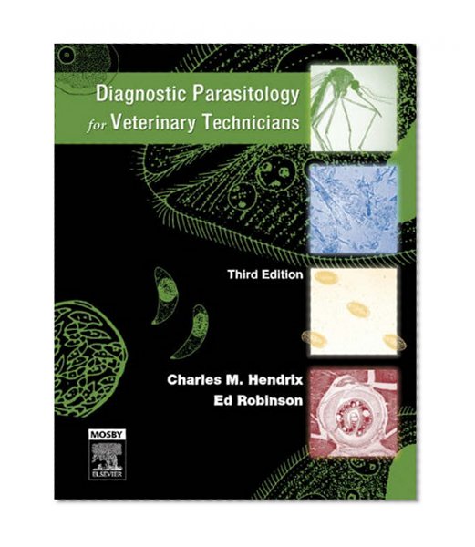 Diagnostic Parasitology for Veterinary Technicians, 3rd Edition