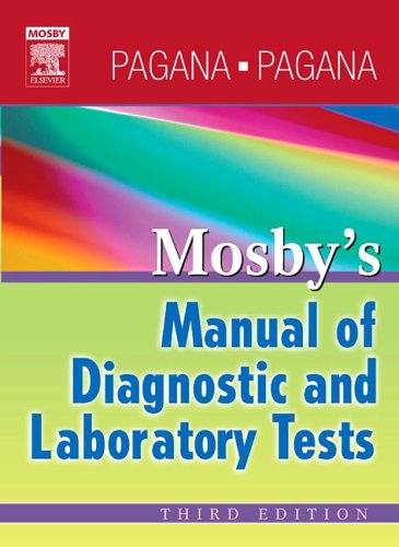 Mosby's Manual of Diagnostic and Laboratory Tests (Mosby's Manual of Diagnostic & Laboratory Tests)