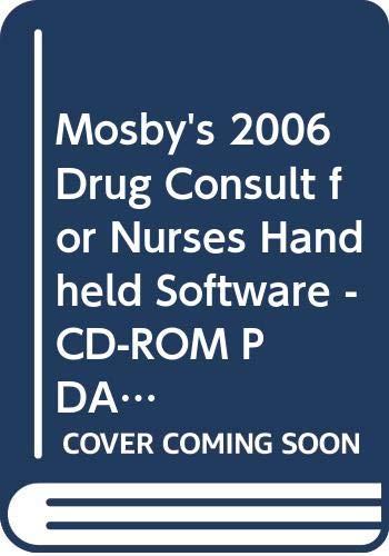 Mosby's 2006 Drug Consult for Nurses Handheld Software - CD-ROM PDA Software
