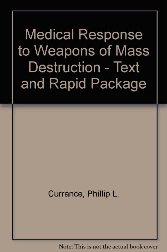 Medical Response to Weapons of Mass Destruction - Text and RAPID Package