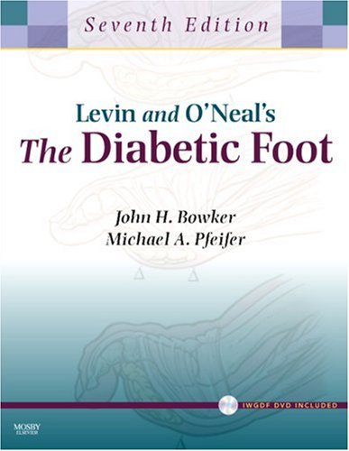 Levin and O'Neal's The Diabetic Foot with CD-ROM, 7e (Diabetic Foot (Levin & O'Neal's))