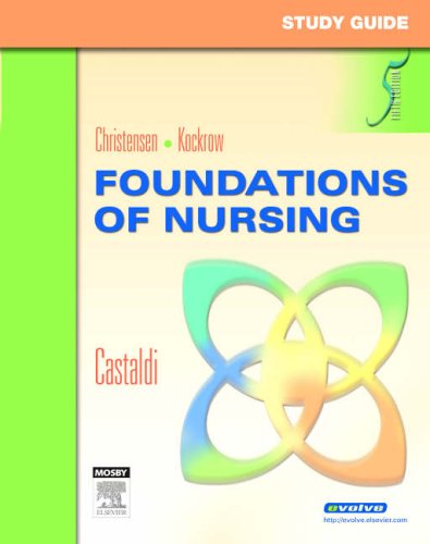 Study Guide for Foundations of Nursing, 5e