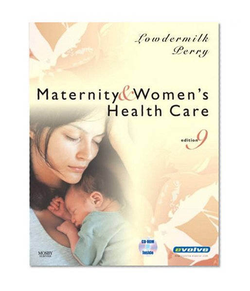 Maternity & Women's Health Care, 9e (Maternity and Women's Health Care)
