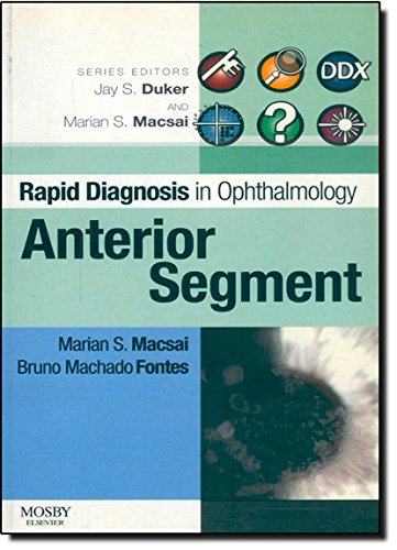 Rapid Diagnosis in Ophthalmology Series: Anterior Segment, 1e (Rapid Diagnoses in Ophthalmology)