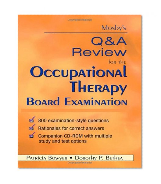 Mosby's Q & A Review for the Occupational Therapy Board Examination, 1e