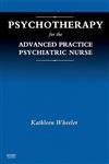 Psychotherapy for the Advanced Practice Psychiatric Nurse, 1e