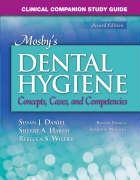 Clinical Companion Study Guide for Mosby's Dental Hygiene: Concepts, Cases and Competencies, 2e