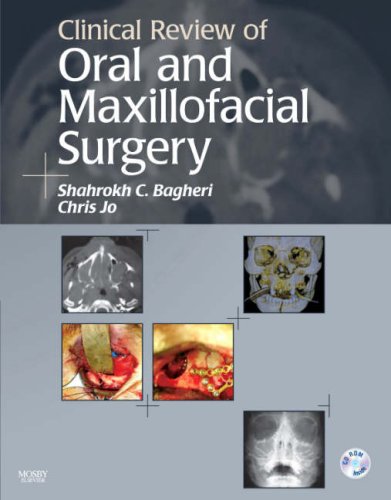 Clinical Review of Oral and Maxillofacial Surgery, 1e
