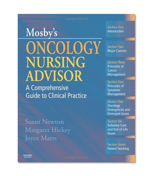 Mosby's Oncology Nursing Advisor: A Comprehensive Guide to Clinical Practice, 1e