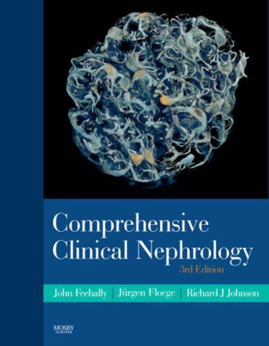 Comprehensive Clinical Nephrology: Text with CD-ROM, 3e