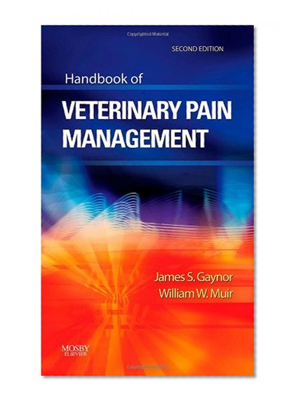 Handbook of Veterinary Pain Management, 2e