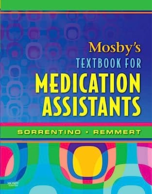 Mosby's Textbook for Medication Assistants, 1e