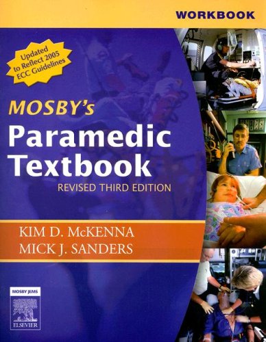 Workbook for Mosby's Paramedic Textbook - Revised Reprint, 3e