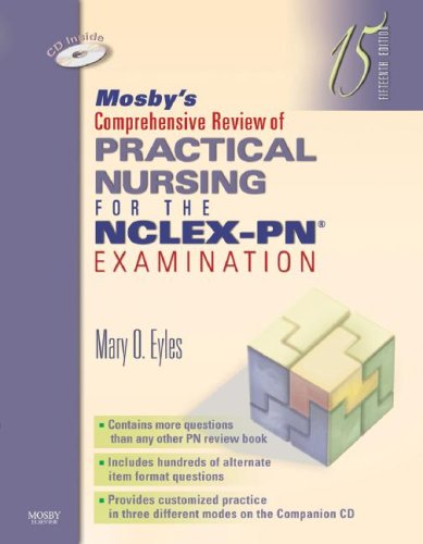 Mosby's Comprehensive Review of Practical Nursing for the NCLEX-PN® Examination, 15e (Mosby's Comprehensive Review of Practical Nursing for NCLEX-PN)