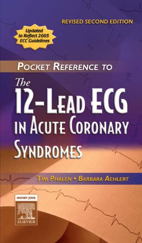 Pocket Reference to The 12-Lead ECG in Acute Coronary Syndromes - Revised Reprint, Second edition